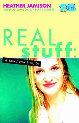 Real Stuff: A Survivor's Guide