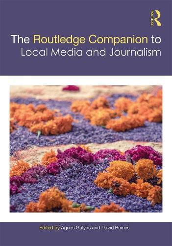 Cover image for The Routledge Companion to Local Media and Journalism