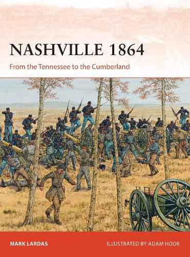 Cover image for Nashville 1864: From the Tennessee to the Cumberland