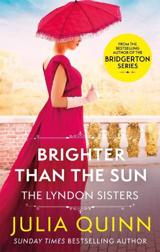 Cover image for Brighter Than The Sun: a dazzling duet by the bestselling author of Bridgerton