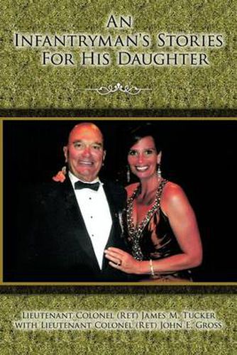 Cover image for An Infantryman's Stories For His Daughter