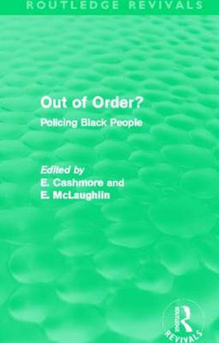 Cover image for Out of Order?: Policing Black People