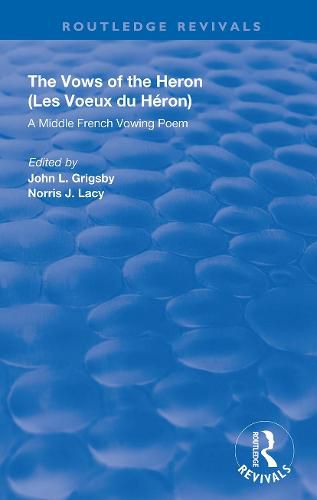 The Vows of the Heron: A Middle French Vowing Poem