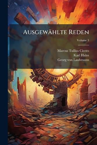 Cover image for Ausgewaehlte Reden; Volume 3