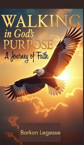 Cover image for Walking in God's Purpose
