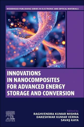 Cover image for Innovations in Nanocomposites for Advanced Energy Storage and Conversion
