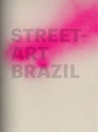 Cover image for Street Art Brazil