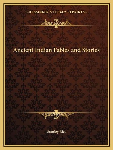 Ancient Indian Fables and Stories