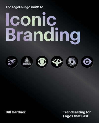 Cover image for The LogoLounge Guide to Iconic Branding