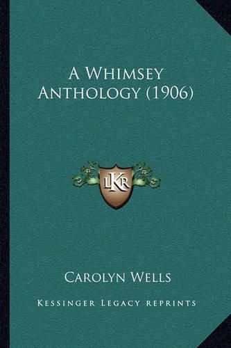 Cover image for A Whimsey Anthology (1906)