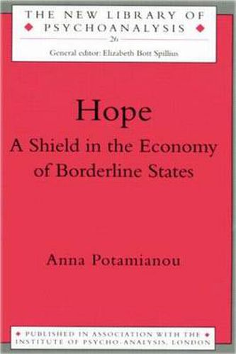 Hope: A Shield in the Economy of Borderline States