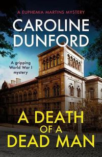 Cover image for Death of a Dead Man (Euphemia Martins Mystery 17)