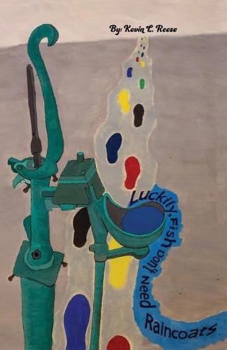 Cover image for Luckily Fish Don't Need Raincoats