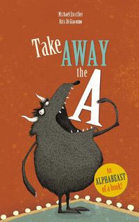 Cover image for Take Away the A