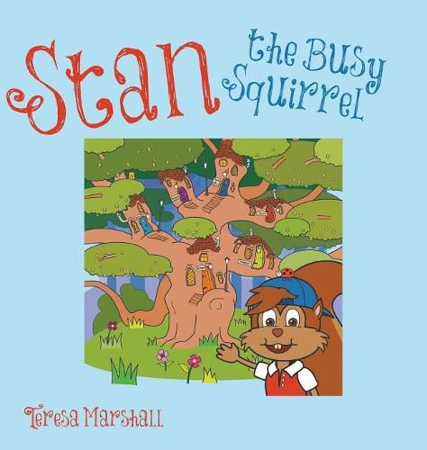 Cover image for Stan the Busy Squirrel