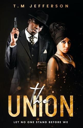 Cover image for The Union: Let No One Stand Before We