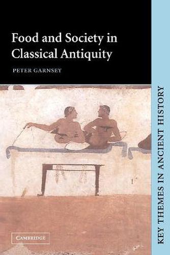 Cover image for Food and Society in Classical Antiquity
