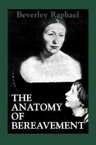 Cover image for The Anatomy of Bereavement