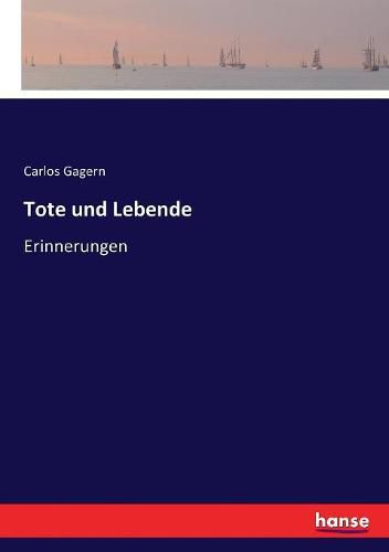 Cover image for Tote und Lebende: Erinnerungen