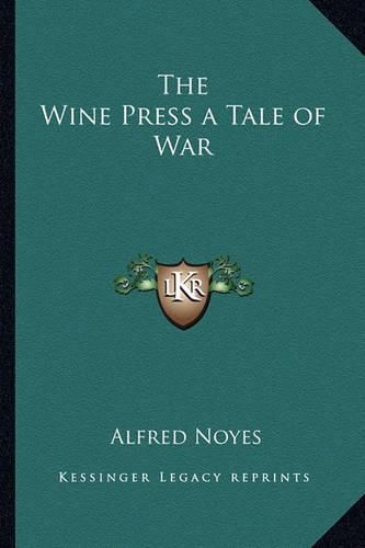 Cover image for The Wine Press a Tale of War