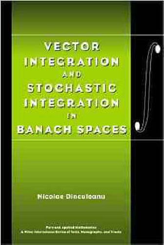 Cover image for Vector Integration and Stochastic Integration in Banach Spaces