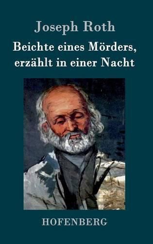 Cover image for Beichte eines Moerders, erzahlt in einer Nacht: Roman