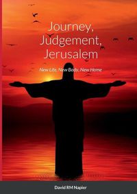 Cover image for Journey, Judgement, Jerusalem