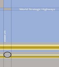 Cover image for World Strategic Highways