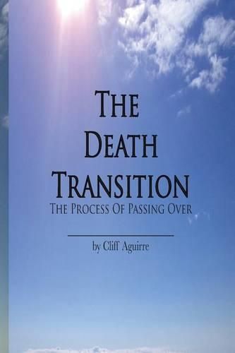 Cover image for The Death Transition: The Process of Passing Over