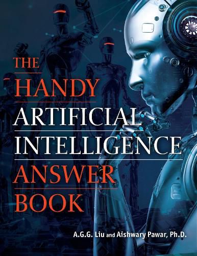 Cover image for Artificial Intelligence, Robots, and the Future of Humanity: History, Myths, Movies & More