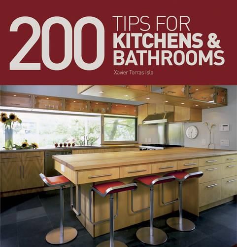 Cover image for 200 Tips for Kitchens and Bathrooms