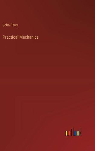 Practical Mechanics