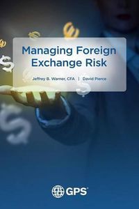 Cover image for Managing Foreign Exchange Risk
