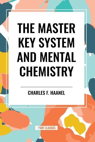 The Master Key System and Mental Chemistry