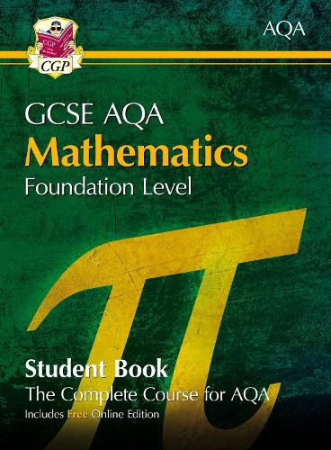 Grade 9-1 GCSE Maths AQA Student Book - Foundation (with Online Edition)