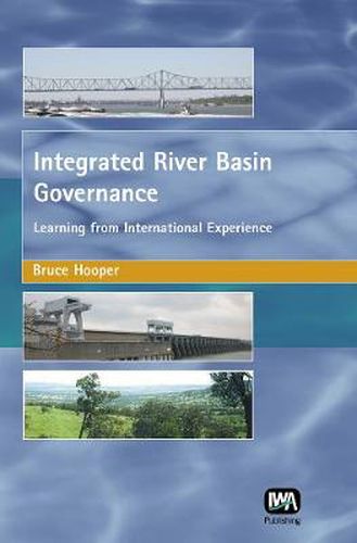 Cover image for Integrated River Basin Governance