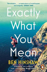 Cover image for Exactly What You Mean: The BBC Between the Covers Book Club Pick