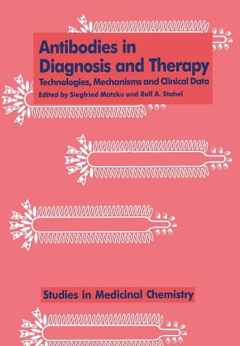 Cover image for Antibodies in Diagnosis and Therapy: Technologies, Mechanisms and Clinical Data