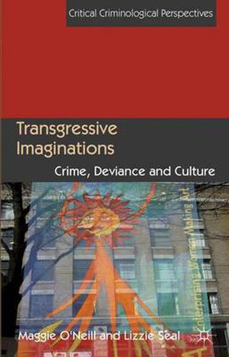 Cover image for Transgressive Imaginations: Crime, Deviance and Culture