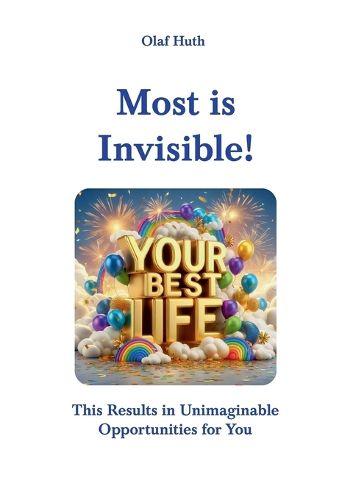 Cover image for Most is Invisible!