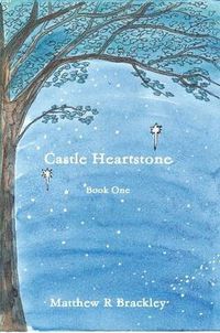 Cover image for Castle Heartstone Book One