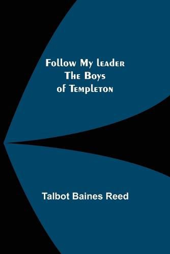 Cover image for Follow My leader The Boys of Templeton