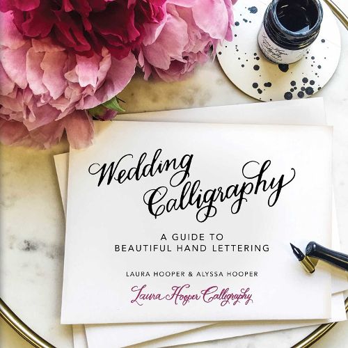 Cover image for Wedding Calligraphy: A Guide to Beautiful Hand Lettering