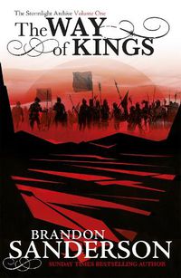 Cover image for The Way of Kings: The first book of the breathtaking epic Stormlight Archive from the worldwide fantasy sensation