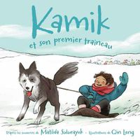 Cover image for Kamik et son premier traineau