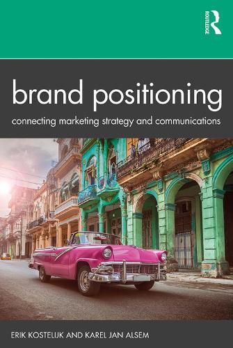 Cover image for Brand Positioning: Connecting Marketing Strategy and Communications