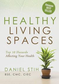 Cover image for Healthy Living Spaces: Top 10 Hazards Affecting Your Health