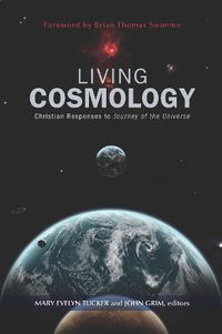 Cover image for Living Cosmology: Christian Responses to Journey of the Universe