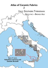 Cover image for Atlas of Ceramic Fabrics 2: Italy: Southern Tyrrhenian. Neolithic - Bronze Age