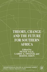 Cover image for Theory, Change and Southern Africa